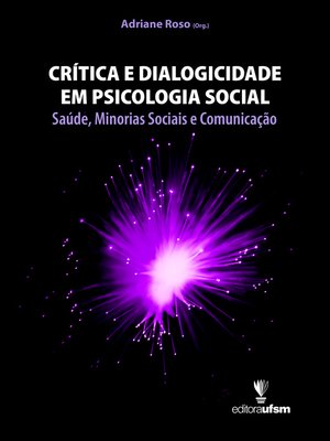 cover image of Crítica e Dialogicidade em Psicologia Social